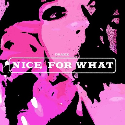 드레이크의 ‘나이스 포 왓(Nice For What)’ 싱글 앨범 커버. 사진=드레이크 인스타그램