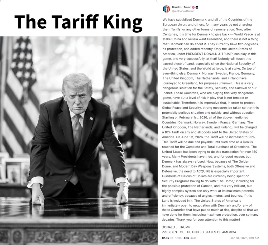 도널드 트럼프 미국 대통령이 1월 17일(현지시간) 소셜미디어에 덴마크, 노르웨이 등 그린란드에 파병한 8개 국가를 상대로 10~25%의 수입 관세를 추가로 부과한다는 내용의 글을 올렸다. 오른쪽 사진은 16일 트럼프 대통령이 올린 사진, 왼쪽은 관세 부과에 대한 글. 사진=트루스소셜 캡처
